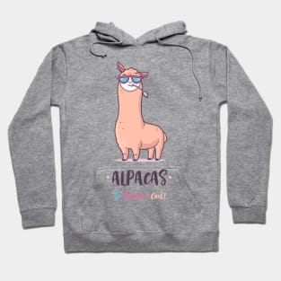 Alpacas Are So Freaking Cool Hoodie